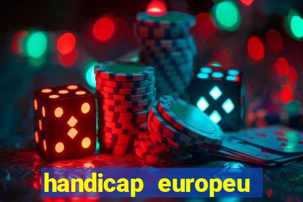 handicap europeu empate 1