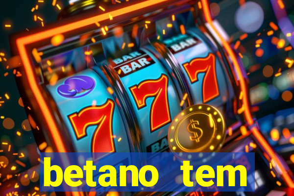 betano tem pagamento antecipado