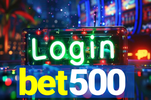 bet500