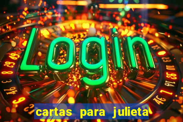 cartas para julieta download dublado hd