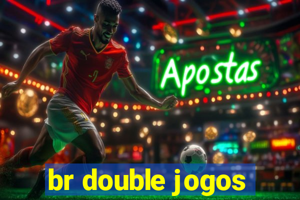 br double jogos