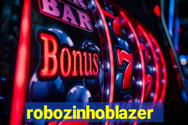 robozinhoblazer