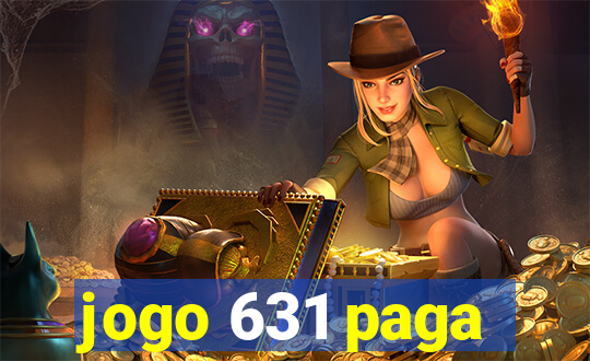 jogo 631 paga