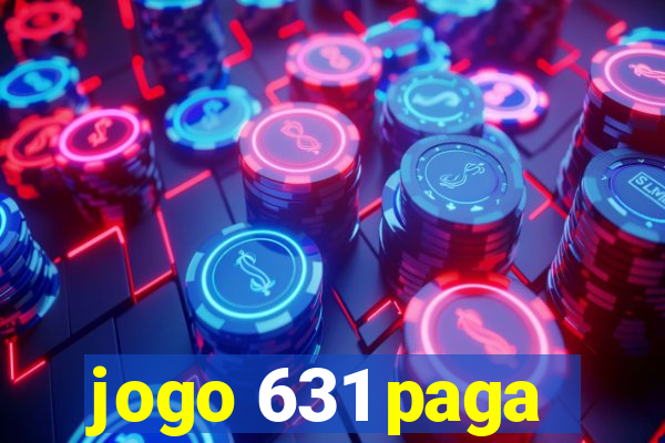 jogo 631 paga