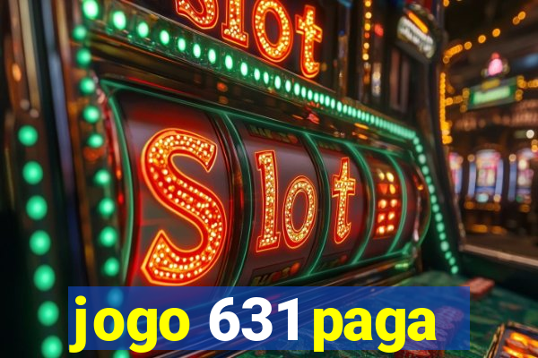 jogo 631 paga