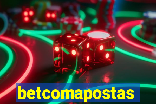 betcomapostas