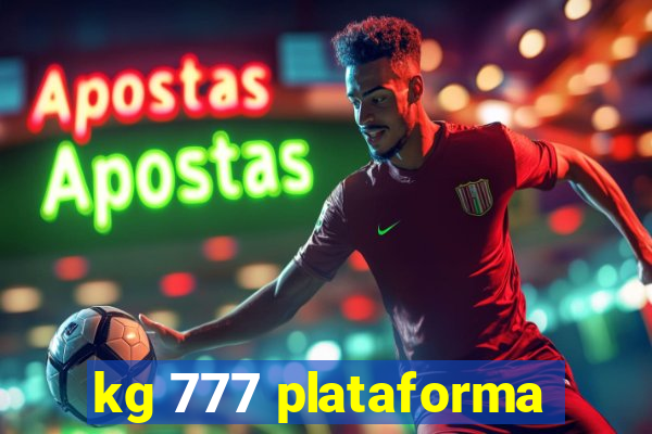 kg 777 plataforma