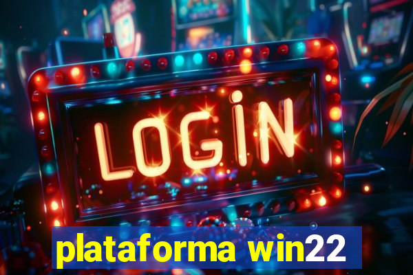 plataforma win22