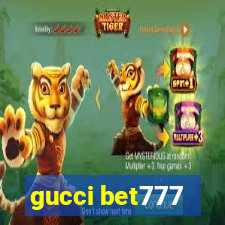 gucci bet777