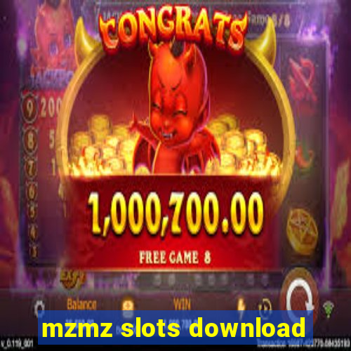 mzmz slots download