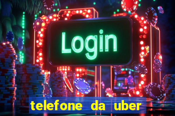 telefone da uber porto alegre