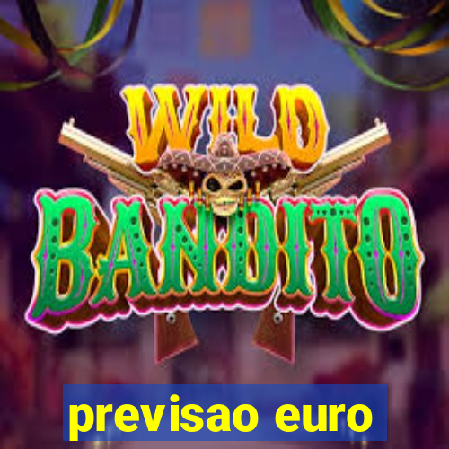 previsao euro