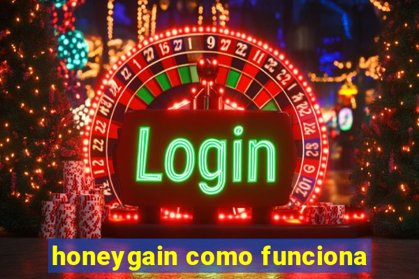 honeygain como funciona