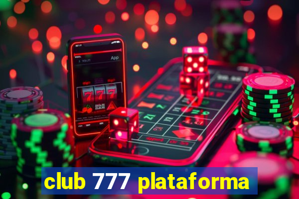 club 777 plataforma