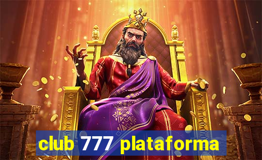 club 777 plataforma