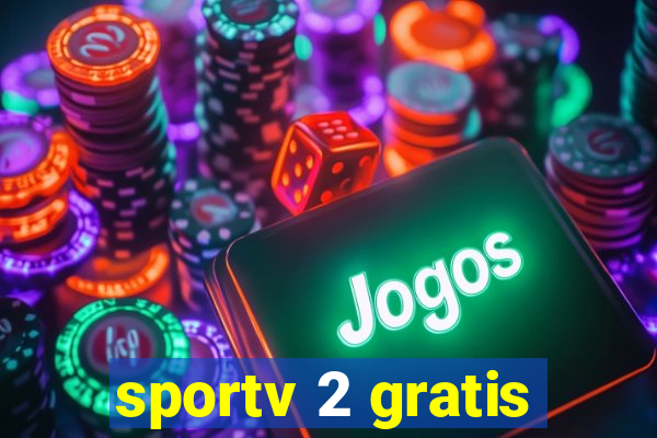 sportv 2 gratis