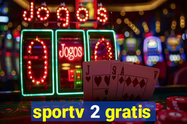 sportv 2 gratis