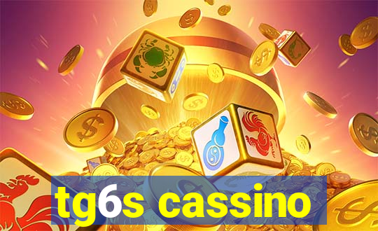 tg6s cassino