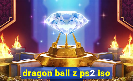 dragon ball z ps2 iso