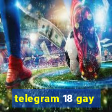 telegram 18 gay