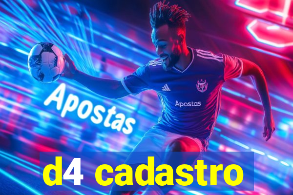 d4 cadastro