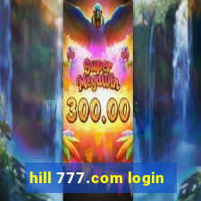 hill 777.com login