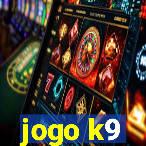 jogo k9