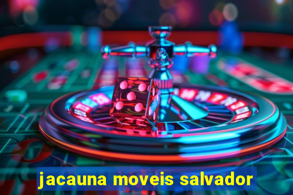 jacauna moveis salvador