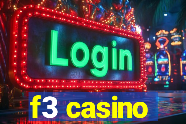 f3 casino