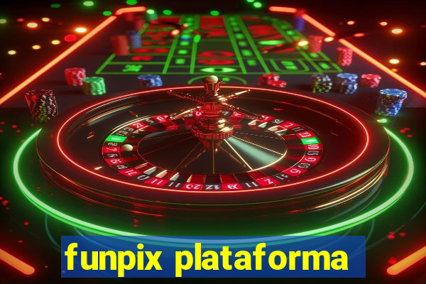 funpix plataforma