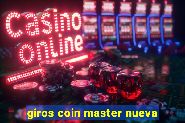 giros coin master nueva