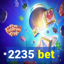 2235 bet