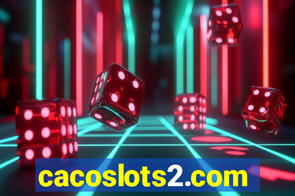 cacoslots2.com