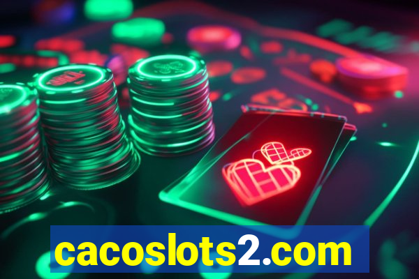 cacoslots2.com