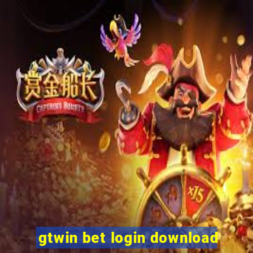 gtwin bet login download