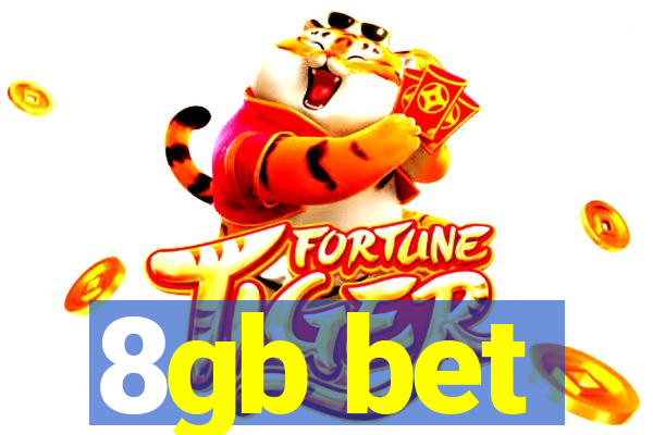 8gb bet