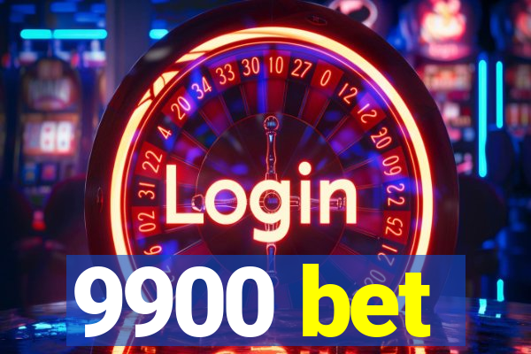 9900 bet