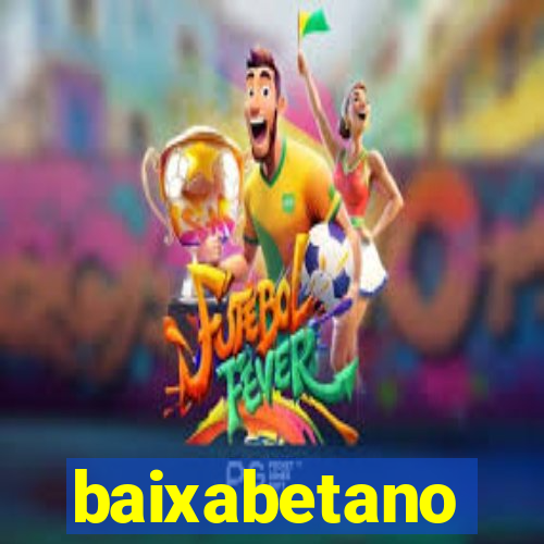 baixabetano