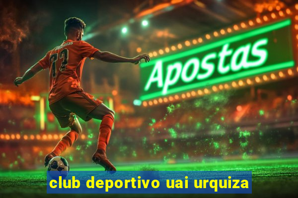 club deportivo uai urquiza