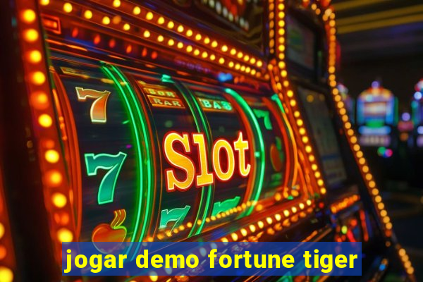 jogar demo fortune tiger