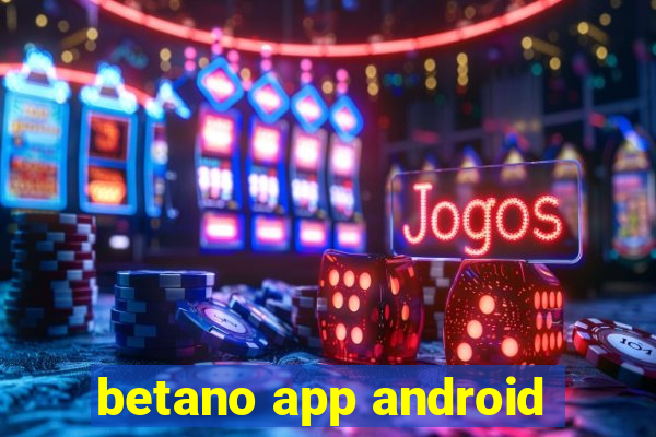 betano app android