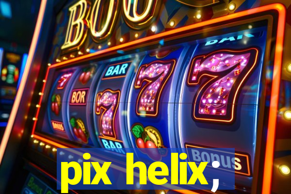 pix helix;