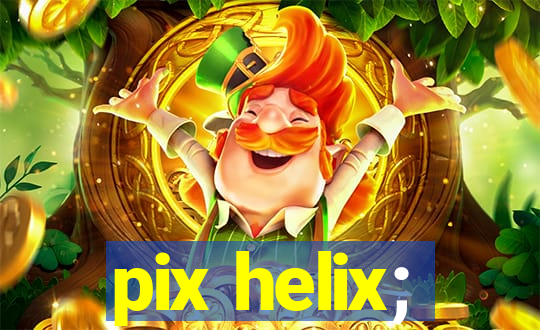 pix helix;