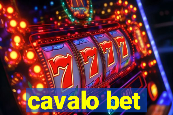 cavalo bet