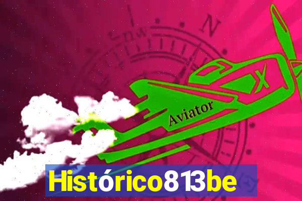 Histórico813bet