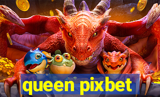 queen pixbet