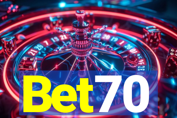 Bet70