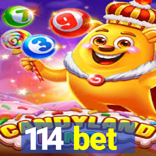 114 bet