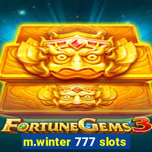 m.winter 777 slots