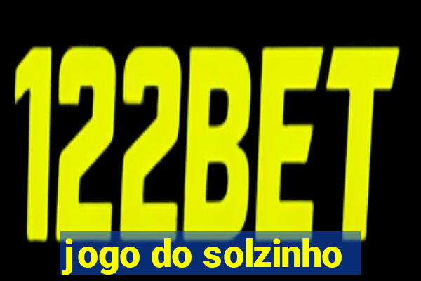 jogo do solzinho